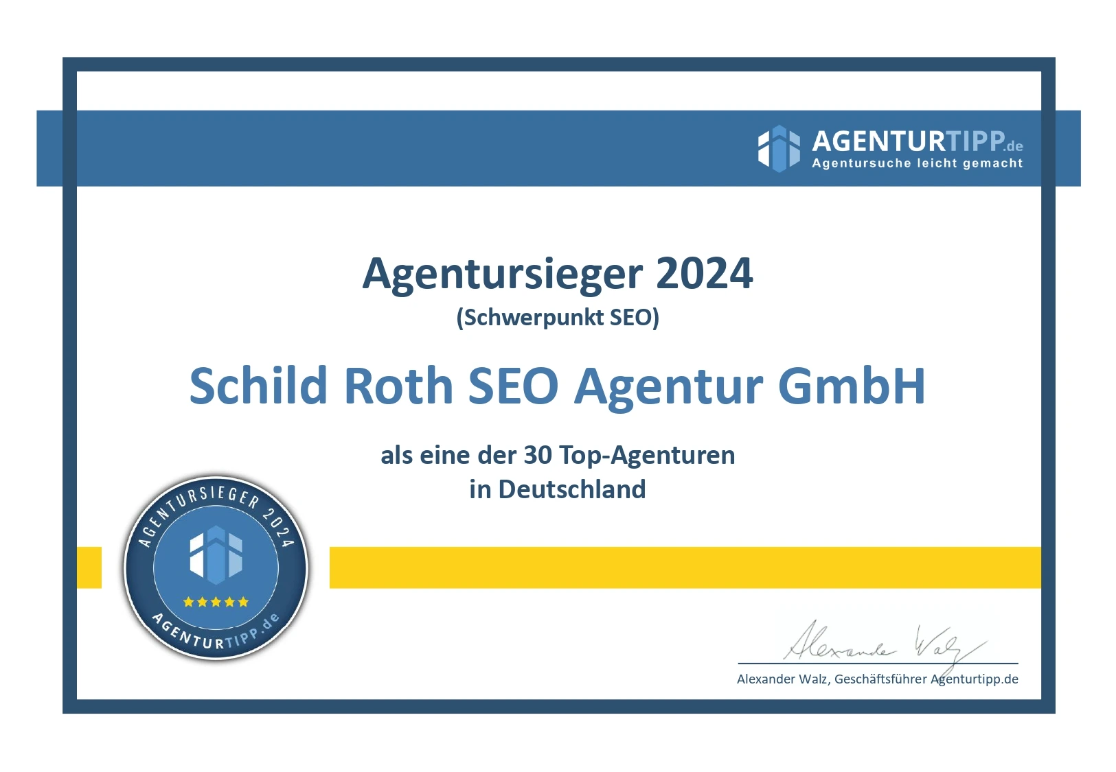 Urkunde zur Auszeichnung der Schild Roth SEO Agentur GmbH als eine der Top 30 deutschen SEO-Agenturen 2024 mit dem Logo von AgenturTIPP.de.